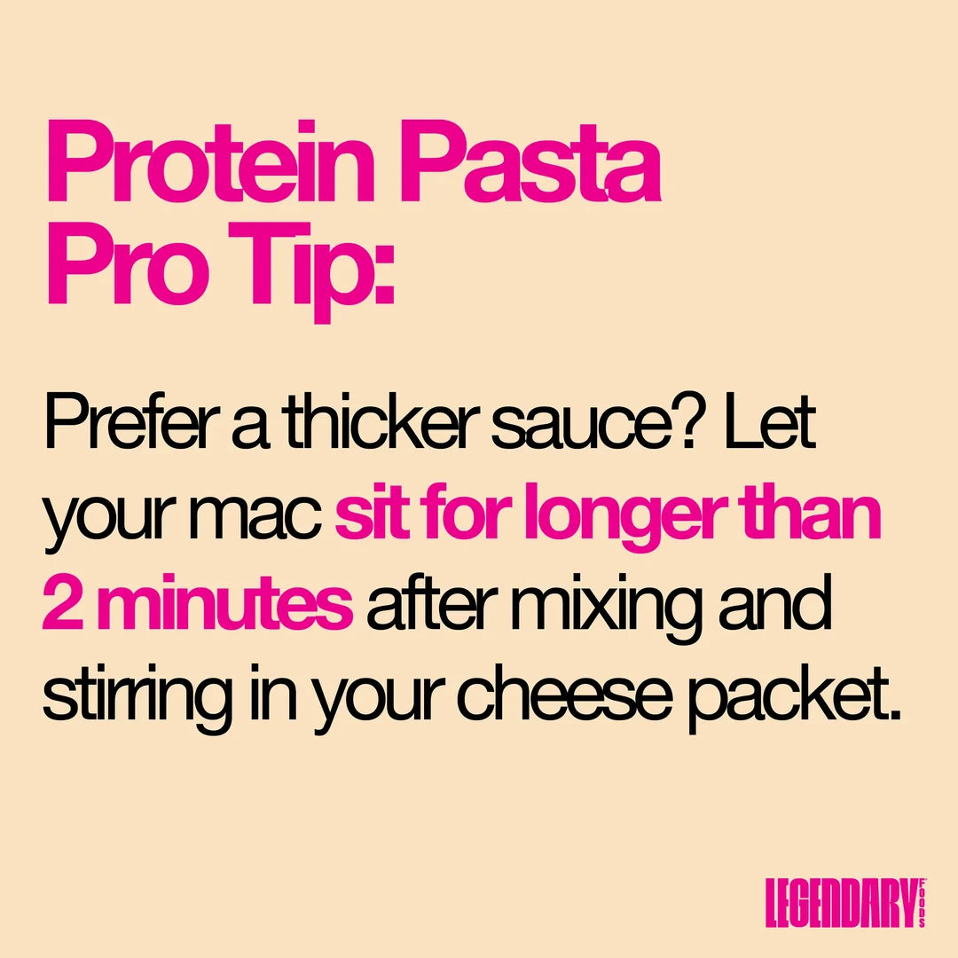 Legendary Protein Pasta tip: let the mac sit longer than 2 minutes after mixing for a thicker sauce.