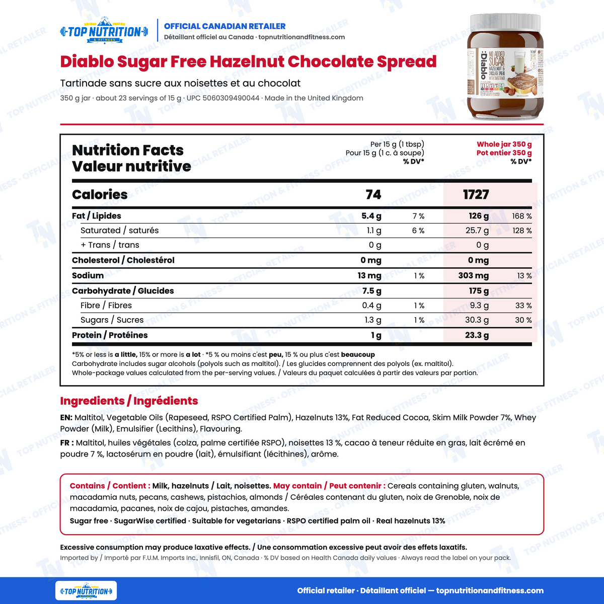 Diablo Sugar Free Hazelnut Chocolate Spread nutrition facts per 15 g tablespoon vs whole 350 g jar (74 vs 1,727 calories) with English and French ingredients and allergens – Top Nutrition & Fitness official Canadian retailer
