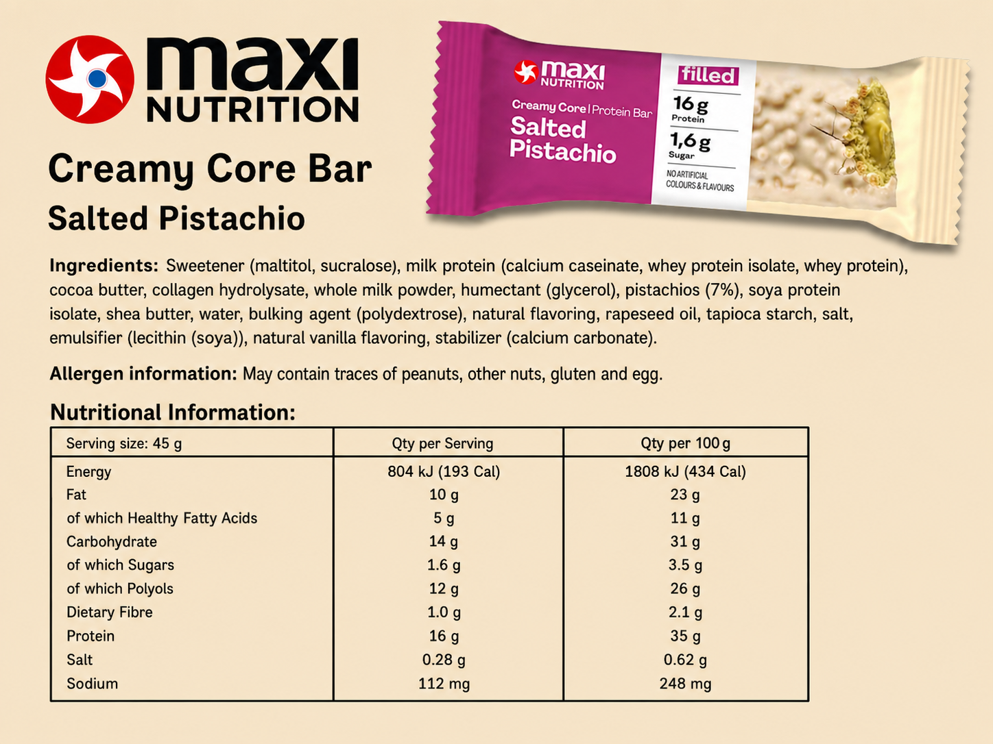Maxi Creamy Core Protein Bar Salted Pistachio ingredients and Nutrition Information label, 16g protein