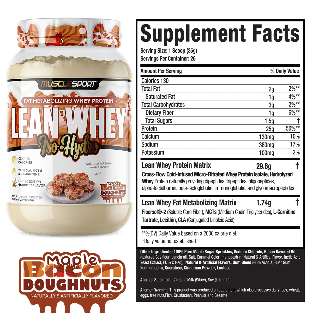 MuscleSport Lean Whey Iso Hydro Supplement Facts: 25g protein, 130 cal, 3g carbs per scoop