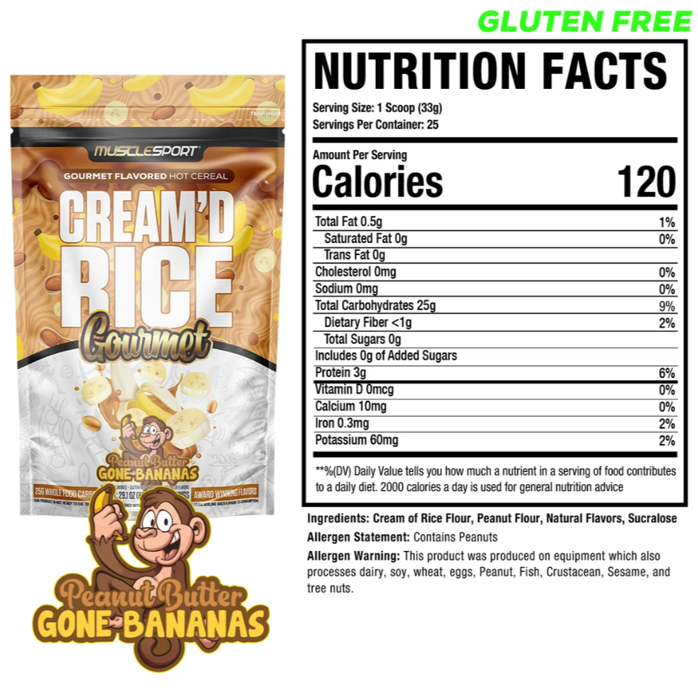Nutrition Facts panel for MuscleSport Cream'd Rice Peanut Butter Gone Bananas hot cereal, 120 calories