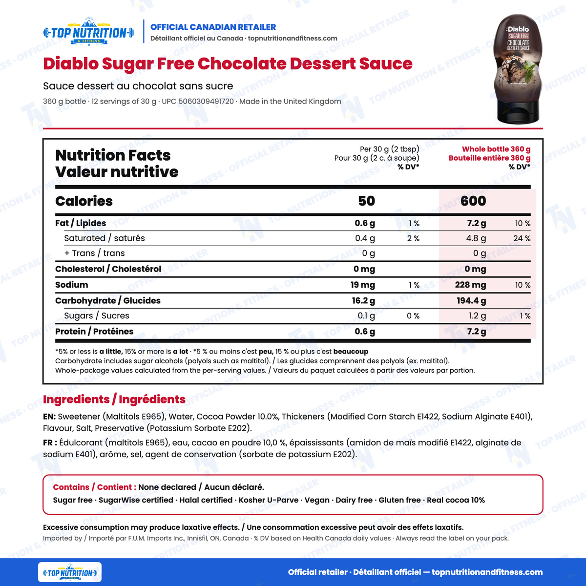 Diablo Sugar Free Chocolate Dessert Sauce nutrition facts per 30 g (2 tbsp) vs whole 360 g bottle (50 vs 600 calories) with English and French ingredients – vegan, Top Nutrition & Fitness official Canadian retailer